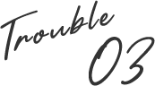 trouble03